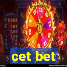 cet bet