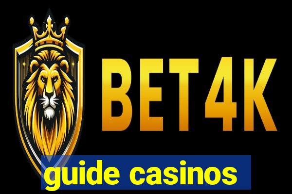 guide casinos