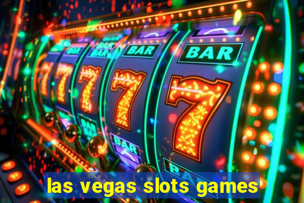 las vegas slots games