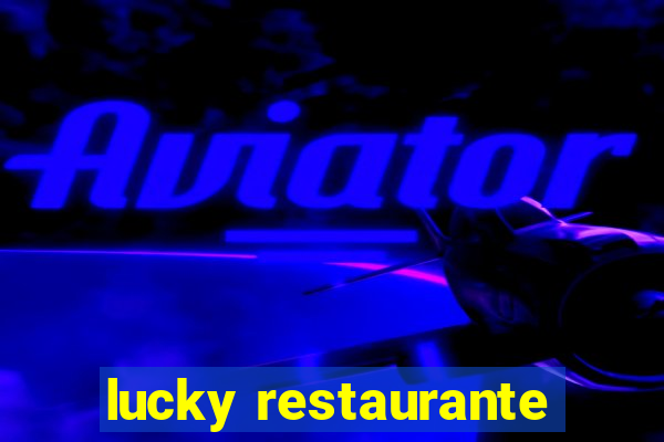 lucky restaurante