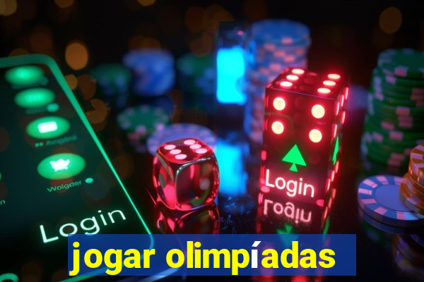 jogar olimpíadas