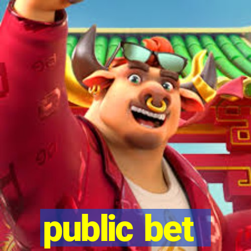 public bet