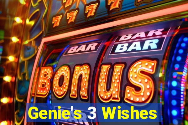 Genie's 3 Wishes