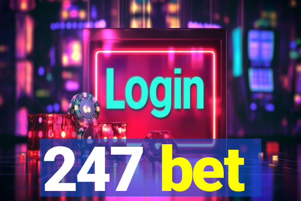 247 bet