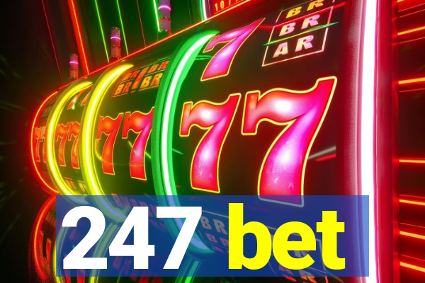 247 bet