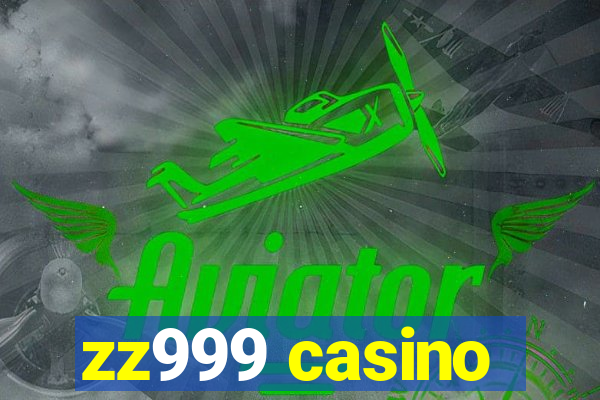 zz999 casino