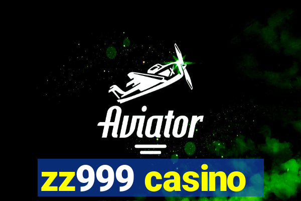 zz999 casino