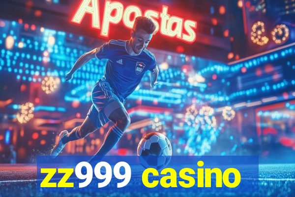 zz999 casino