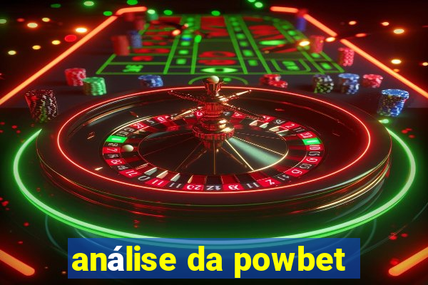 análise da powbet