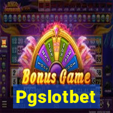 Pgslotbet