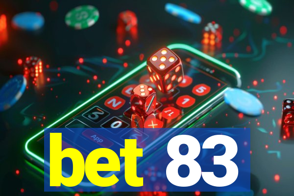 bet 83