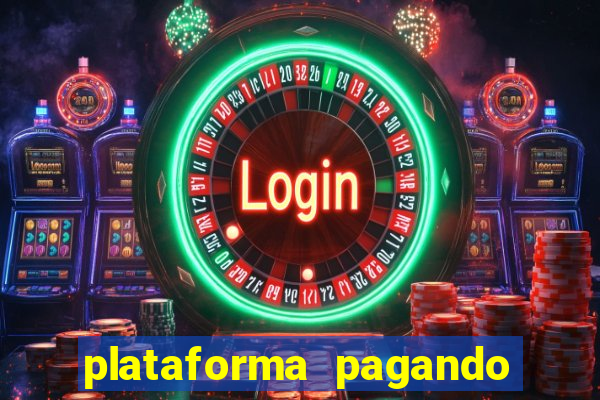 plataforma pagando jogo do tigre