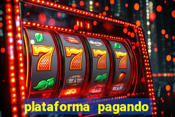 plataforma pagando jogo do tigre