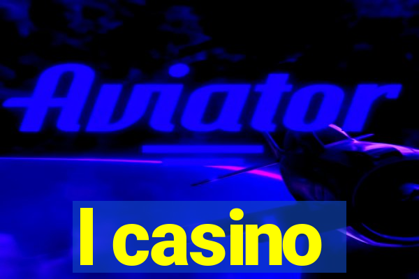 l casino