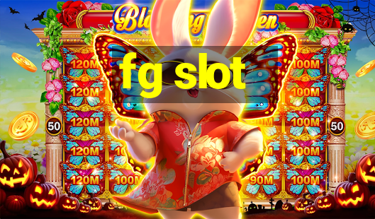 fg slot