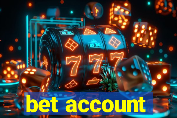 bet account