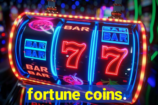 fortune coins.