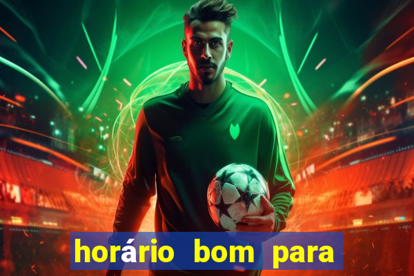 horário bom para jogar fortune dragon