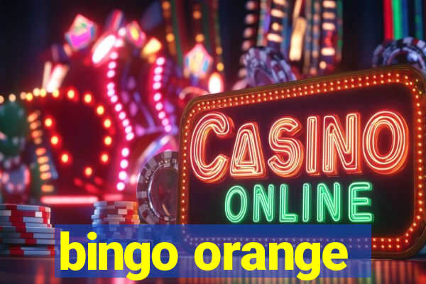 bingo orange