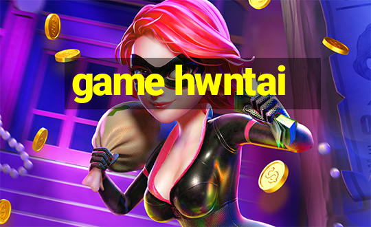 game hwntai