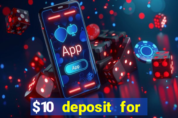 $10 deposit for crypto casino