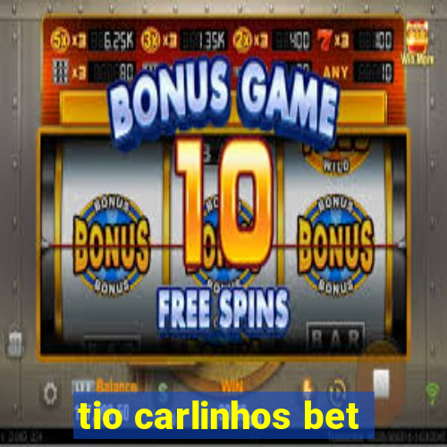 tio carlinhos bet