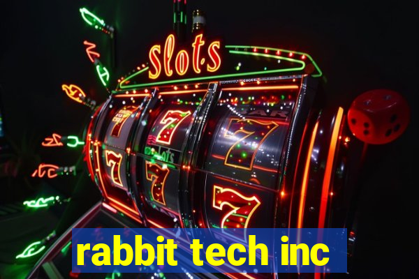 rabbit tech inc