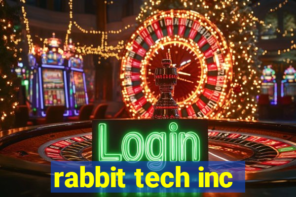 rabbit tech inc