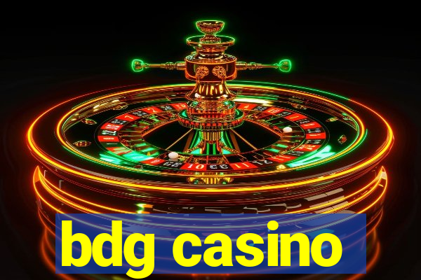 bdg casino