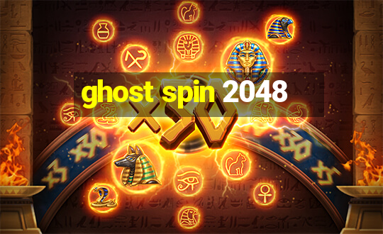 ghost spin 2048