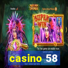 casino 58