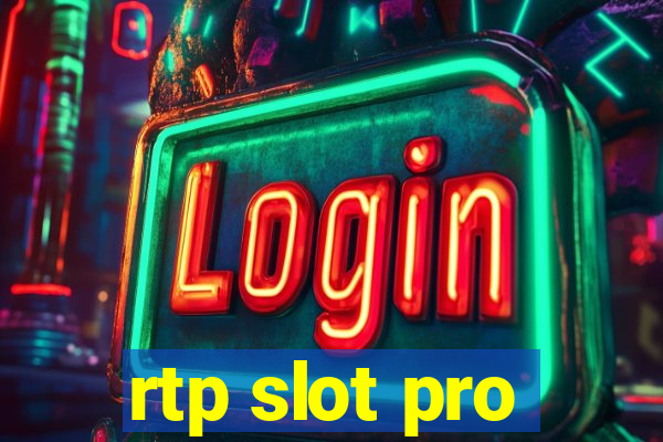 rtp slot pro