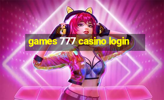 games 777 casino login