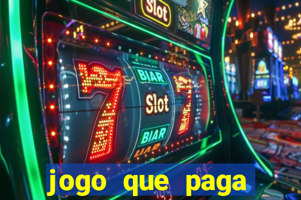 jogo que paga dinheiro de verdade no paypal