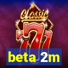 beta 2m