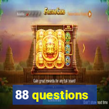 88 questions