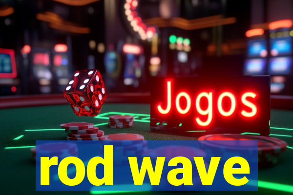 rod wave