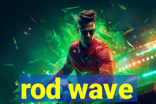 rod wave