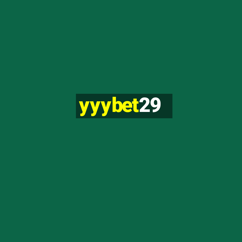 yyybet29