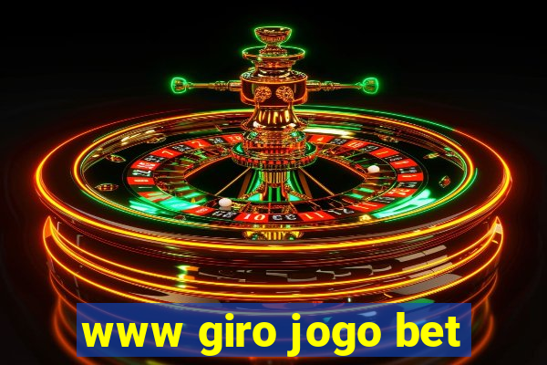 www giro jogo bet