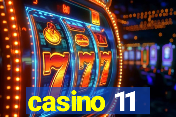 casino 11