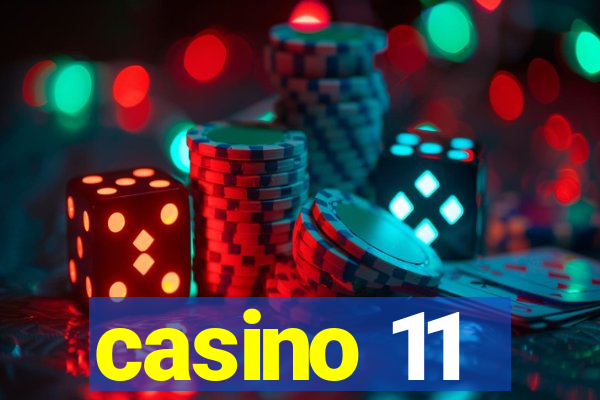 casino 11