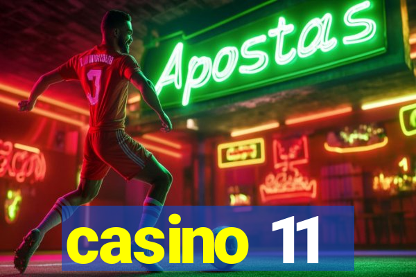 casino 11