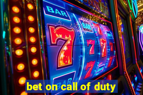 bet on call of duty