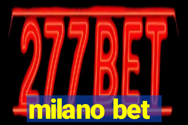 milano bet