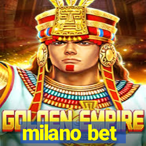 milano bet