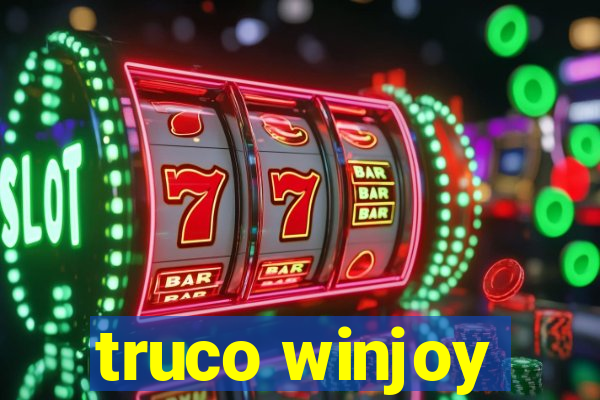 truco winjoy