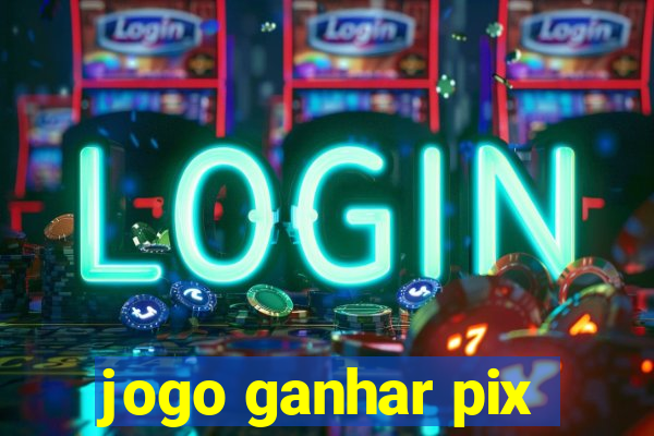 jogo ganhar pix