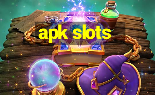 apk slots