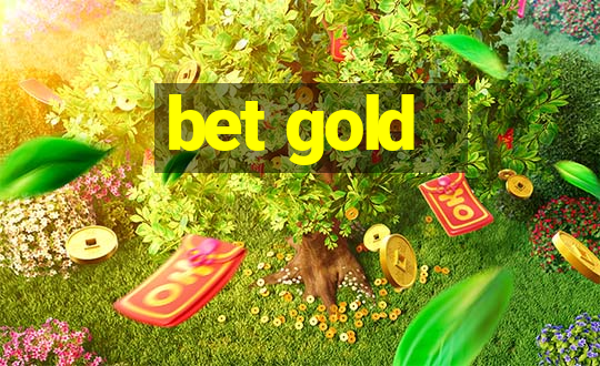 bet gold